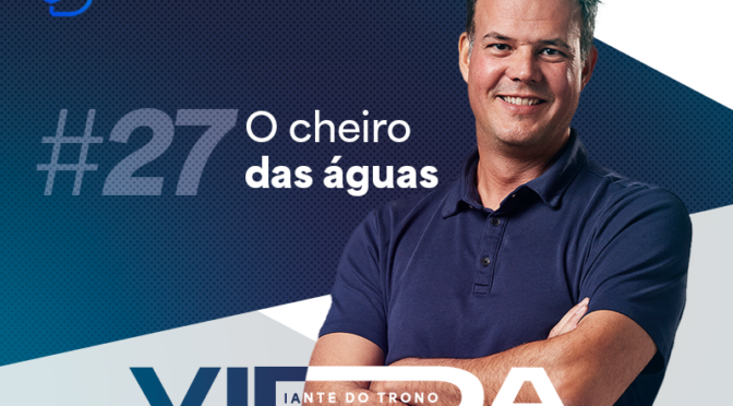 O CHEIRO DAS ÁGUAS (DT 3)