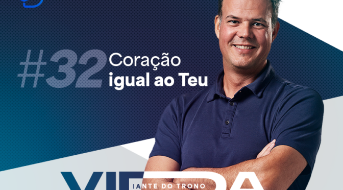 CORAÇÃO IGUAL AO TEU (DT 4)