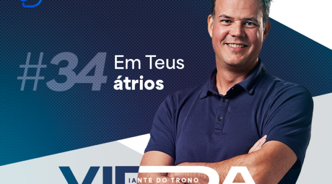 EM TEUS ÁTRIOS (DT 4)