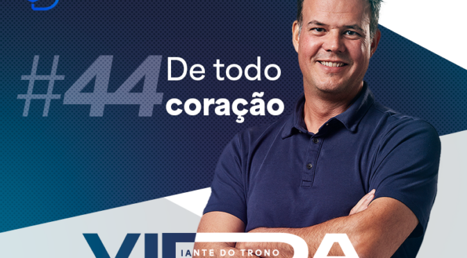 DE TODO CORAÇÃO (DT 5)
