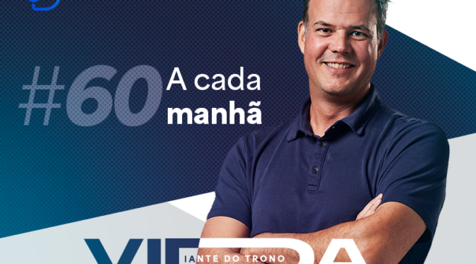 A CADA MANHÃ (DT 7)